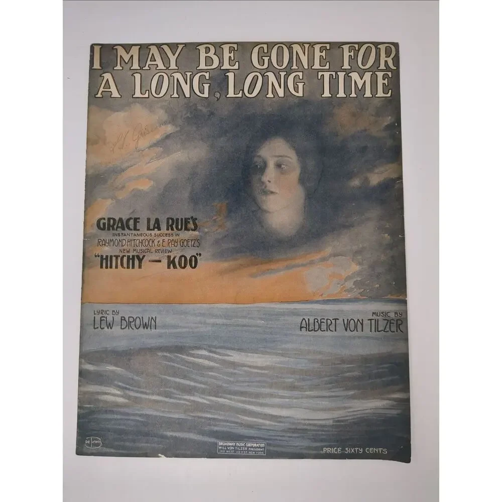 1917 Sheet Music I May Be Gone For A Long Long Time by Albert Von Tilzer